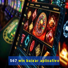 567 win baixar aplicativo